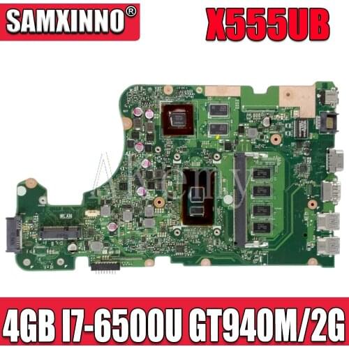 New!! X555UB mianboard For Asus X555UF X555UJ F555U X555UB X555UQ X555U laptop motherboard 4G RAM I7-6500U cpu GT940M/2GB