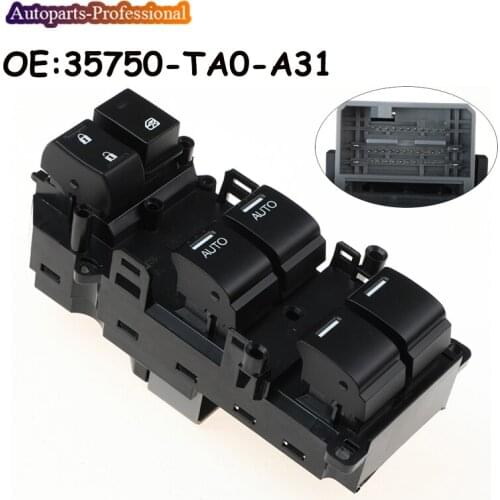 Front Left Car Power Window Control Switch For 2008-2012 Honda Accord EX 35750-TA0-A31 35750TA0A31 35750-TA0-A32 35750TA0D01