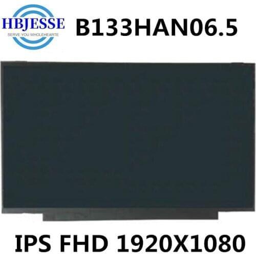 13.3" LED FHD IPS matrix B133HAN06.5 eDP 30PIN Laptop LCD Screen 1920*1080P B133HAN06.5