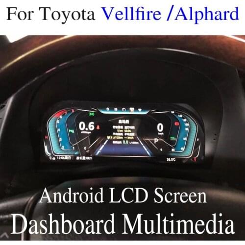 For Toyota Alphard Vellfire AH20 2008~2015 LHD/RHD Car GPS Navi Accessories Android LCD Panel Cluster Dashboard Multimedia