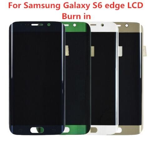 Original For Samsung Galaxy S6 edge LCD G925 G925F G925U G925T Touch Screen S6edge Touch Screen Assembly burnt screen D