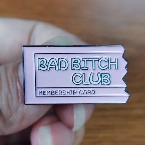 Bad Bitch Club Pin