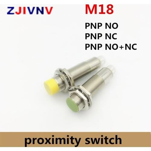 M18 proximity inductive sensor switch PNP NO, PNP NC, PNP NO+NC, DC 3 wire, 4 wires distance detect metal normally open/close