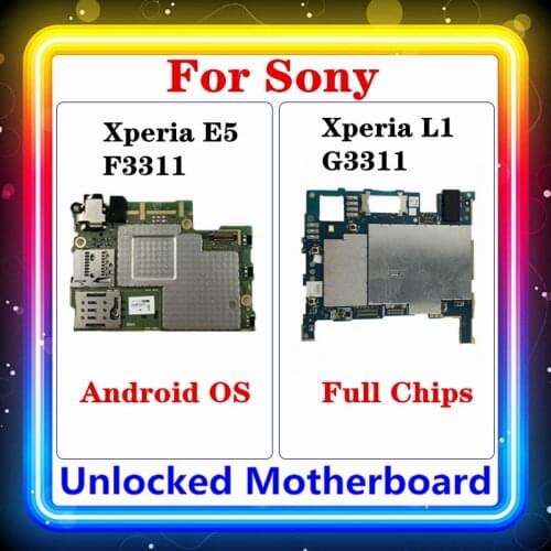 For Sony Xperia E5 F3311,L1 G3311 Motherboard Android OS Tested with Full Chips Mainboard Original Replaced Clean Logic Board