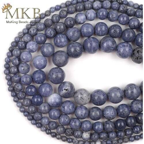 High Quality Natural Blue Coral Stone Round Beads For Jewelry Making 4/6/8/10/12mm Spacer Loose Beads Diy Bracelet 15"Wholoesale