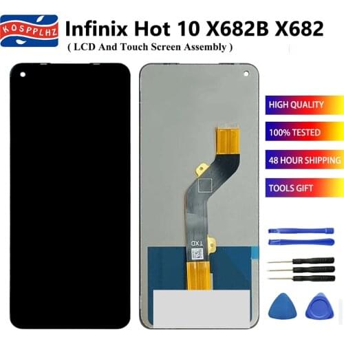For Infinix Hot 10 X682 LCD Display Touch Screen Assembly Replacement 6.78" Infinix Hot10 X682B X682 X682C LCD + Tools&Adhesive