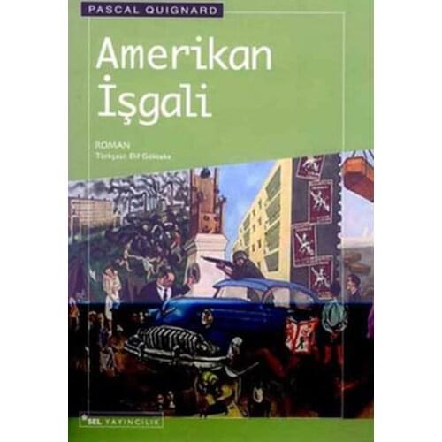 American Invasion Into Pascal Quignard Flood Yayıncılık Pascal Quignard Library Sequence (TURKISH)