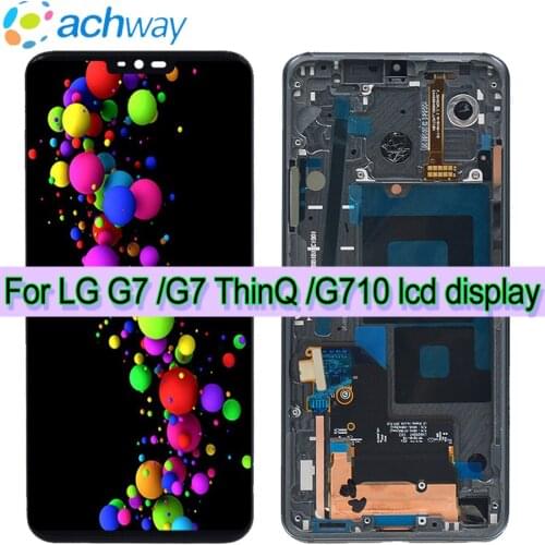 New 6.1''LCD For LG G7 LCD G710 G710EM G710PM G710VMP LCD Display Touch Screen Assembly Digitizer Frame For LG G7 ThinQ LCD