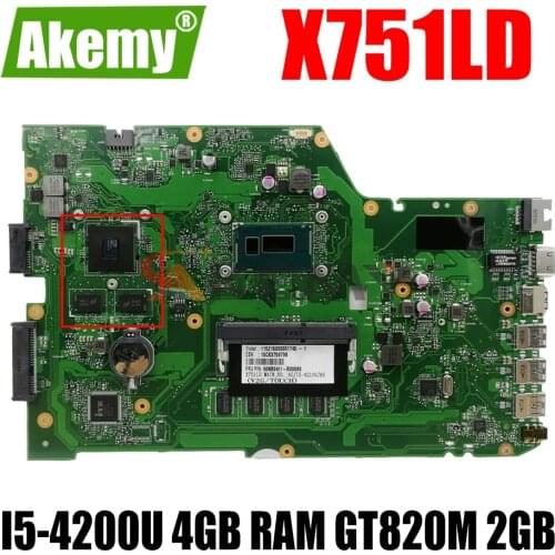 AKEMY X751LD For ASUS X751LN X751LK X751LD Laptop Motherboard I5-4010U CPU 4GB RAM with GT820M 2GB