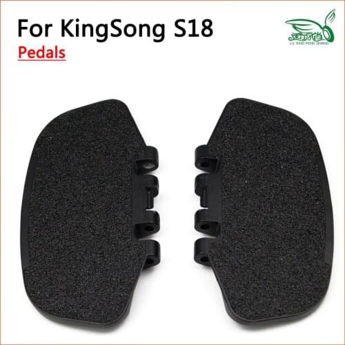 Original Accessories For Kingsong S18 Foot Pedal KickScooter Smart Unicycle Skate Hoverboard Monowheel King Song KS Pedals Parts