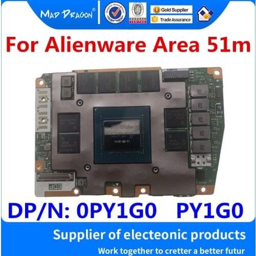New original Graphics Card For Dell Alienware Area 51m NVIDIA RTX 2070 8GB Graphics Card N18E-G2-A1 LS-G88BP 0PY1G0 PY1G0