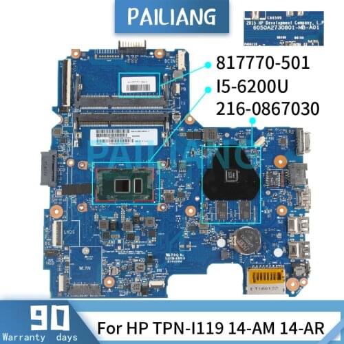 PAILIANG Laptop motherboard For HP TPN-I119 14-AM 14-AR I5-6200U Mainboard 817770-501 6050A2730801 SR2EY 216-0867030 DDR3 tesed
