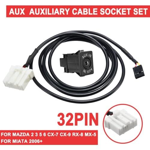32 Pin AUX For Mazda 2 3 5 6 CX-7 CX-9 RX-8 MX-5 for Miata 2006+ Auxiliary Cable Socket Auto AUX module Interface Adapter Cable