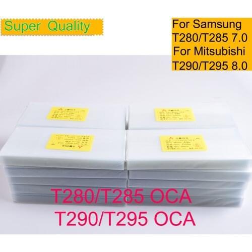 50Pcs/Lot OCA Optical Clear Adhesive For Samsung Galaxy Tab A 7.0 T280 T285 For Mitsubishi TAB A 8.0 T290 T295 Film OCA Glue