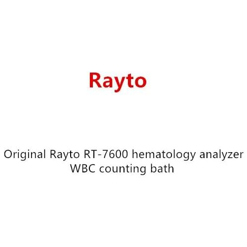 Original Rayto RT-7600 hematology analyzer WBC counting bath