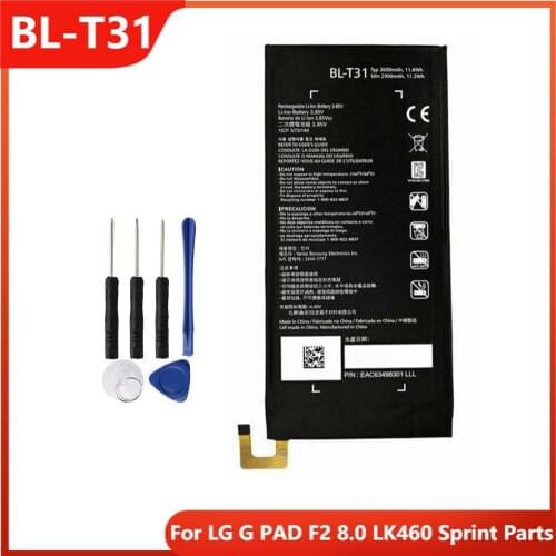 Original Tbalet Battery BL-T31 For LG G PAD F2 8.0 LK460 Sprint Parts BL-T31 Replacement Rechargable Batteries 3000mAh