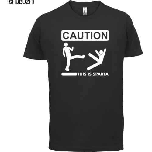 Caution This Is Sparta - Mens T-Shirt - Sign / Spartans / Film - 13 Colours Cool Casual pride t shirt men Unisex New Fashion