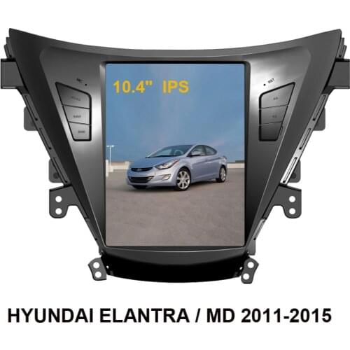 10.4 '' Car radio multimedia player Android 9.0 Tesla style Car Gps Navigation for Hyundai Elantra/Elantra MD/Avante MD2011-2013