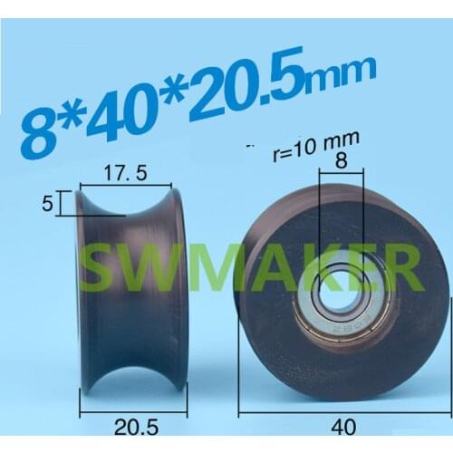 SWMAKER 8*40*20.5mm U type groove pulley wheel concave round Nylon bag plastic injection plastic pulley BU0840 guide track Z20
