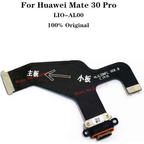 Original USB Charging Dock Port Flex cable For Huawei Mate 30 Pro LIO-AL00 Quick Charge Charger plug Motherboard Mainboard Cable