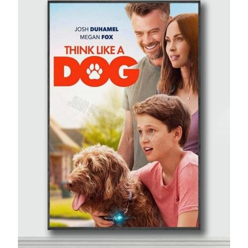 NJ209 Think Like a Dog Movie 1 Silk Posters and Prints wall art Art Poster Home Decor
