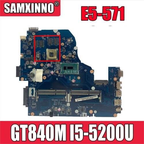 Akemy A5WAH LA-B991P NBMLC11007 NB.MLC11.007 laptop motherboard for Acer aspire E5-571 GeForce GT840M I5-5200U Main board