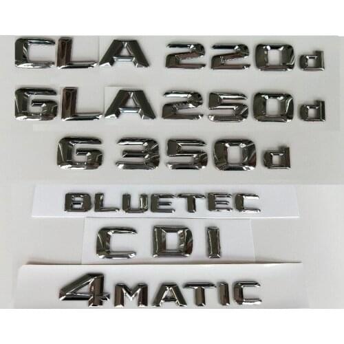 3D Chrome For Mercedes Benz G200d G220d G250d G350d CLA180d CLA200d CLA220d CLA250d GLA180d GLA200d GLA220d GLA250d CDI 4MATIC