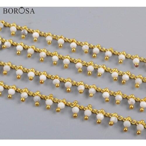 BOROSA 3Meters Gold Plating White Howlite Stone Beads Faceted Chains White Turquoises Beads Brass Chain Jewelry JT260