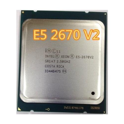 Intel xeon E5 2670 v2 E5-2670 V2 SR1A7 2.5GHz 25M 10-CORES 115W LGA2011 Server CPU Processor e5 270 V2