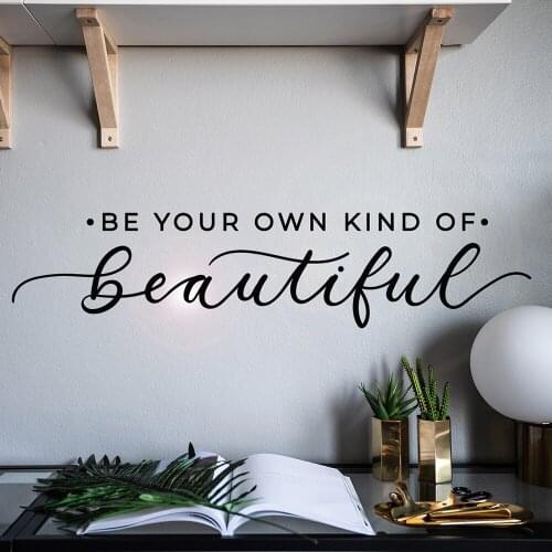 Beauty Salon Vinyl Wall Decal Nail Salon Window Decor Inspiring Quote Be Your Own Kind Of Beautiful Stickers A rt Mural Gz061