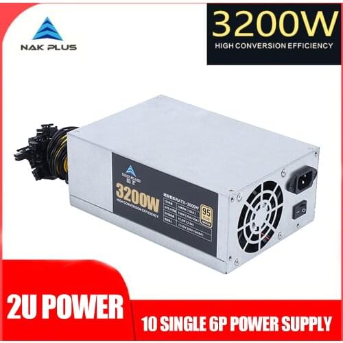 NAK PLUS 3200W ETH Mining Machine Power Supply 2U Single Power Supply 10 x 6pin 95% Efficiency Support Multi-GPU For Bitcoin Min