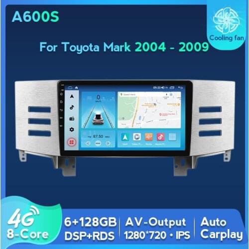 HD 1280*720 DSP Android 11 for Toyota Mark 2004-2009 Car Radio Multimedia Video Player GPS Navigation 2 Din
