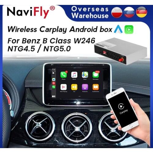 Wireless Apple Carplay for Mercedes Benz B Class W246 NTG4.5/5.0 2013-2019 with Mirror Link AirPlay Android Auto Module