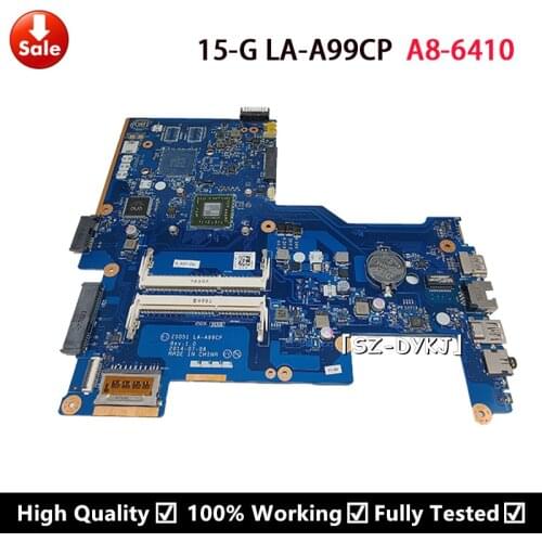 For HP 15-G 255 G3 15-H laptop motherboard with A8-6410U ZSO51 LA-A99CP 782948-001 782948-501 782948-601 786451-501 Mainboard