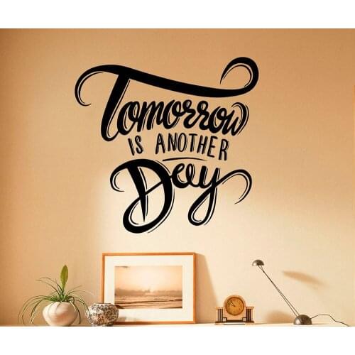Tomorrow Is Another Day Motivation Quote Wall Decal Vinyl Stickers Home Interior Design Wall Sayings Bedroom Decor Sticker D760