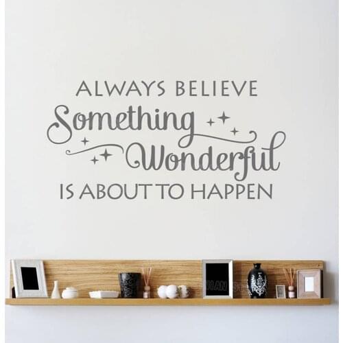 Always Believe Something Wall Sticker Home Decor Living Room Vinyl Decal Mural Inspiring Home Rule Wall Decals Quote Office Z170