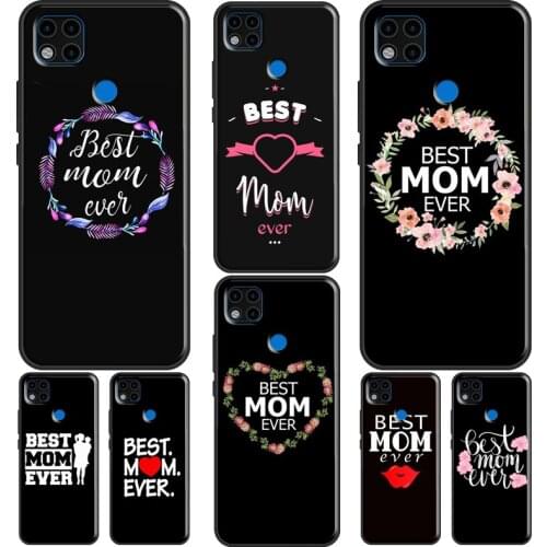 Best mom ever quotes Phone Case For Xiaomi Redmi Note 10 Pro 8T 9S 8 9 Pro Cover For Redmi 9 9T 9A 9C 7A 8A K40