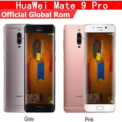 International Firmware HuaWei Mate 9 Pro 4G LTE Cell Phone Kirin 960 Android 7.0 5.5" 2K 2560X1440 6GB RAM 128GB ROM 20.0MP NFC