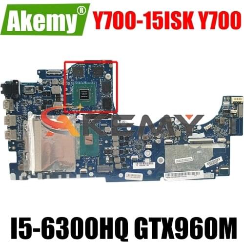 Akemy BY511 NM-A541 Is Suitable For Lenovo Y700-15ISK Y700 Notebook Motherboard 5B20K28160 CPU I5 6300HQ GPU GTX960M 100% Test