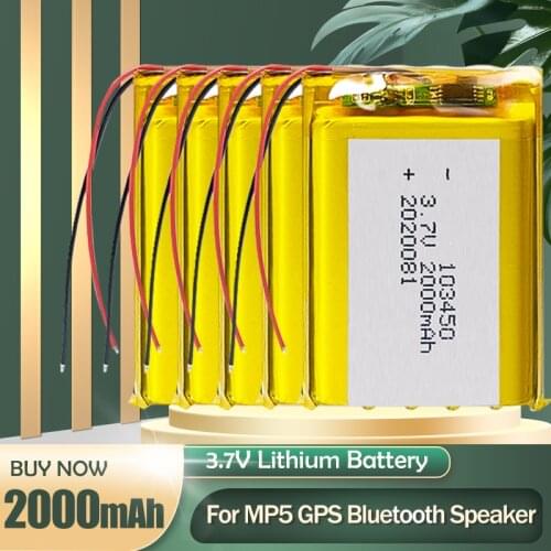 103450 3.7V 2000mAh Lithium Polymer Lipo Rechargeable Battery For GPS Navigator MP4 MP5 Camera Water Purifier Bluetooth Speaker