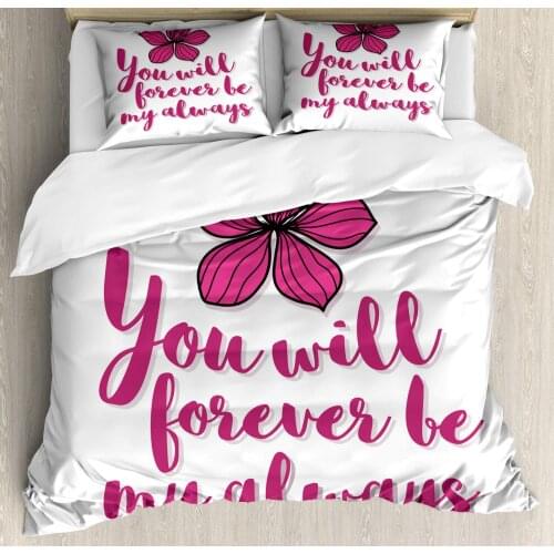 You Will Forever Be My Always Duvet Cover Set Romantic Lettering with Tropical Bloom Valentines 3 Piece Bedding Set Magenta Hot
