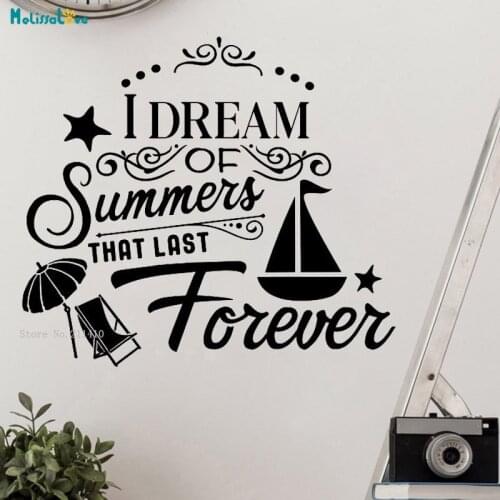 I Dream Of Summers That Last Forever Wall Decal Gifts Nursery Quotes Stickers Camping Vinyl Art Sticker Removable YT3746