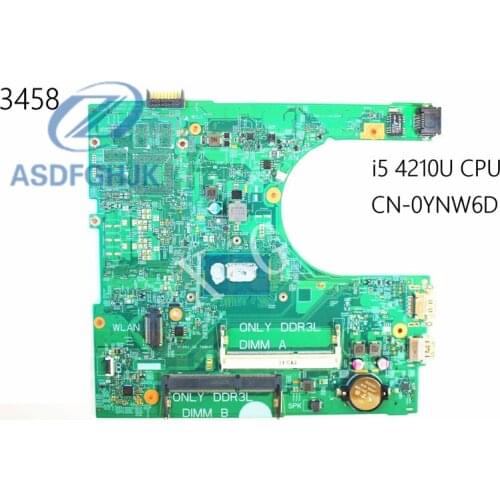 Laptop Motherboard for Dell for Inspiron 3458 Motherboard YNW6D 0YNW6D CN-0YNW6D i5-4210U 1.7 GHz DDR3L Integration 100% Test OK
