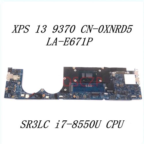 ForDell XPS 13 9370 LA-E671P Laptop Motherboard with SR3LC i7-8550U CPU 8GB CN-0XNRD5 0XNRD5 XNRD5 100%full Working well