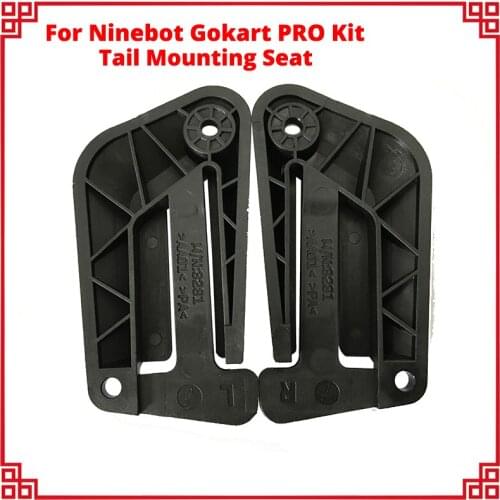 Tail Platic Protection Left/Right Mounting Seat Parts For Ninebot Gokart PRO Kit Kart Electric Scooter Accessories Replacement