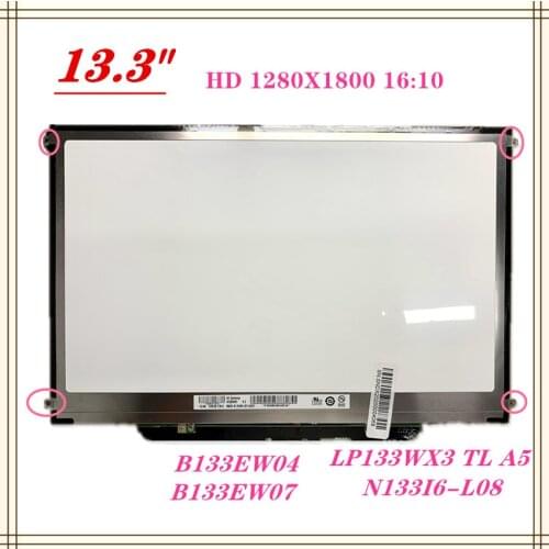Free shipping LCD Screen Display for Macbook Unibody Pro 13.3" A1278 A1432 B133EW04 B133EW07 LP133WX3 N133I6-L09 LTN133AT09