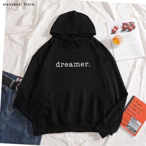 Dreamer Print Women hoodies Cotton Casual Funny sweatshirts For Lady Girl sportswear Hipster pullovers new-268