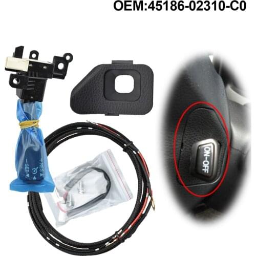 High Quality Black Cruise Control Cover 45186-02310-C0 45186-02310 For COROLLA ZRE18 2014 RAV4 ASA44 ZSA4 2013-2015