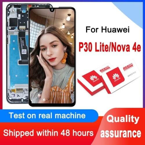 Original 6.15'' IPS LCD For Huawei P30 Lite LCD Display Touch Screen Digitizer Assembly For Huawei Nova 4e MAR-LX1 LX2 AL01