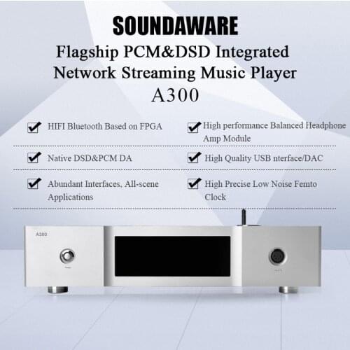 Soundaware Flagship PCM&DSD Integrated Network Streaming Music Player A300 Built-in Decoding Headphone Amplifier